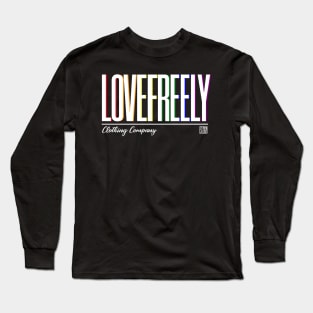 Love Freely Long Sleeve T-Shirt